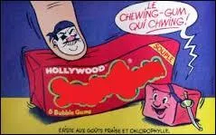 Pouvez-vous me donner le nom de cette marque de chewing-gum des années 80 qui avait pour slogan : "Le chewing-gum pour faire de belles bulles" ?