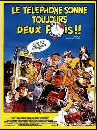 Donnez-moi le nom de ce groupe de comiques figurant au casting du film "Le téléphone sonne toujours deux fois", sorti en 1985 :
