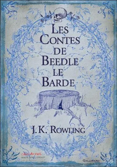 Dans quel livre « Les Contes de Beedle le Barde » sont-ils mentionnés pour la première fois ?