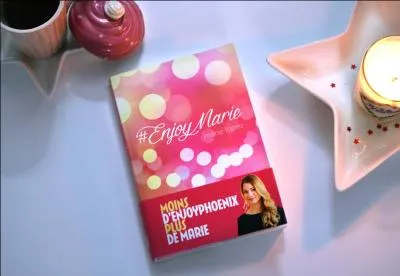 Que raconte son livre "#EnjoyMarie" ?