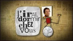 En quelle année l'émission "J'irais dormir chez vous" présentée par Antoine de Maximy a-t-elle commencé ?
