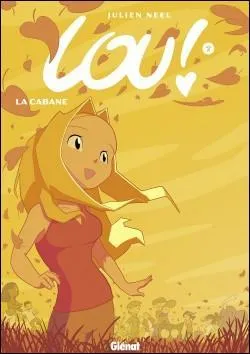 Comment s'appelle la 7e bande dessinée de Lou ? (Elle sort en 2016)