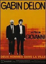 Quel est ce film de José Giovanni qui réunit Gabin et Delon ?