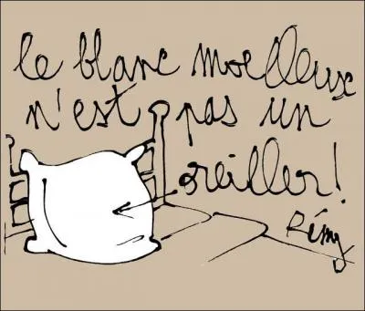 Trouvez donc un blanc moëlleux :