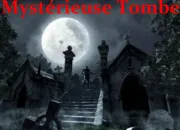 Quiz La mystrieuse tombe