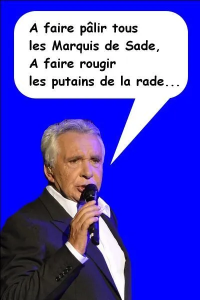 Cette chanson est de Michel Sardou.