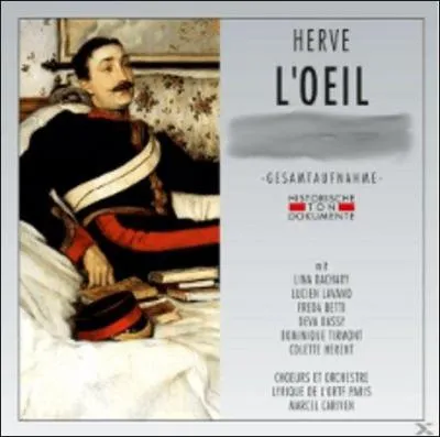 En 1867, Louis-Auguste-Florimond Ronger dit Hervé, est un ami et rival de Jacques Offenbach : celui-ci le tient à "L'il ...." (complétez ! )