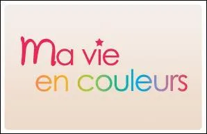 Quels sont les 4 prénoms des youtubeuses de "Ma vie en couleur" ?