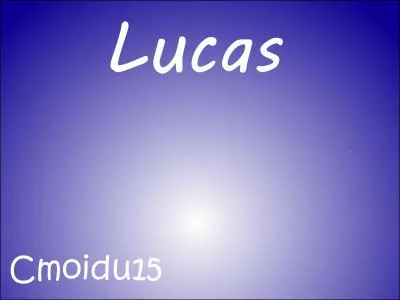 Il fait attention aux autres, à ses amis. Il remarque quand quelque chose ne va pas et s'inquiète rapidement. Lucas (Cmoidu15) est...