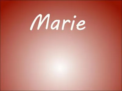 Elle est grande, très jolie et n'a plus d'appareil dentaire. Quel adjectif correspond à Marie ?