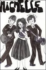 A qui doit-on les paroles : "Michelle, ma belle / sont des mots qui vont très bien ensemble / très bien ensemble" ?