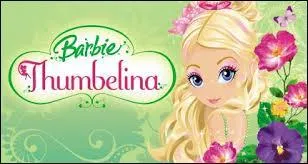 Quel est le titre en français de "Barbie Thumbelina" ?