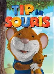Dans "Tip la souris", est-ce que Tip a une soeur ?