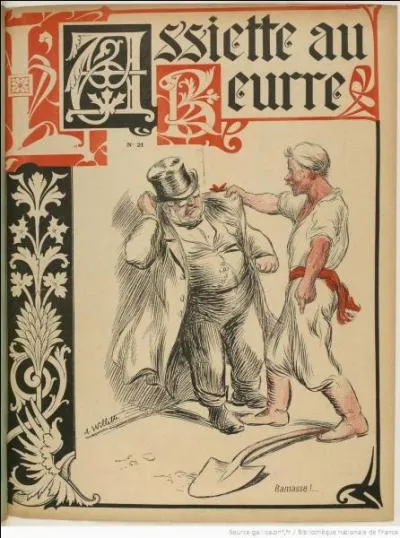 "L'Assiette au beurre" est un magazine hebdomadaire humoristique et satirique illustré français. Que pourrait-on dire de cette revue ?