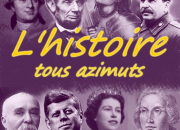 Quiz De l'Histoire tous azimuts ! (3)