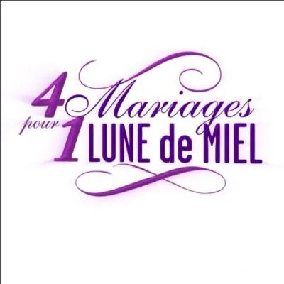 Sur quelle chaîne est diffusée l'émission "Quatre mariages pour une lune de miel" depuis 2011 ?