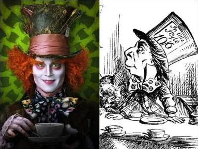 Où pouvez-vous voir un personnage nommé "Le Chapelier fou" (interprété par Johnny Depp dans un film) ?