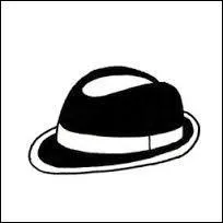 Elle porte toujours un chapeau noir et blanc, il s'agit de...