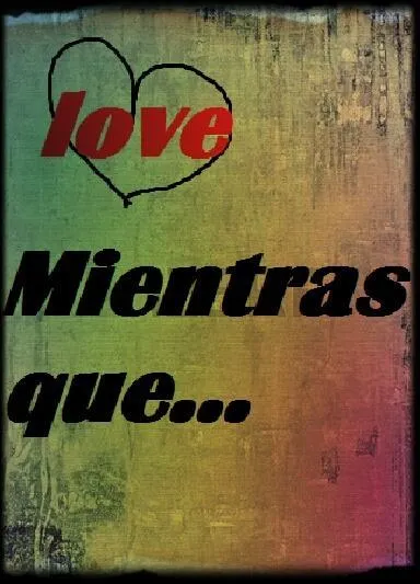 Que veut dire "mientras que" en français ?