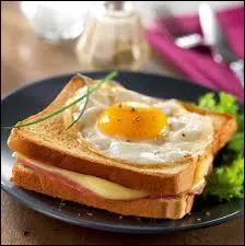 Le croque-madame possède un ingrédient supplémentaire par rapport au croque-monsieur, lequel ?