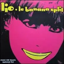 En quelle année est paru "Le Banana split", fameux titre interprété par Lio ?