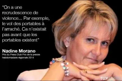 Citation de Nadine Morano : Me faire passer pour quelqu'un de raciste, je trouve cela choquant. Ma meilleure amie est Tchadienne ...