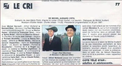 "Le cri..." : avec de tels phénomènes (Meurisse, Serrault, Blier, Game, etc...), on était sûr d'avoir affaire à un drôle d'oiseau. Mais lequel ?