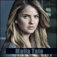 Qui interprète le rôle de Malia Tate ?