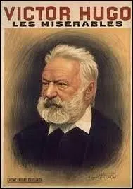 Durant quel siècle se déroule l'histoire du roman "Les Misérables" de Victor Hugo ?