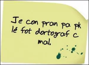 Corrigez les fautes de cet enfant qui a quelques lacunes en français.