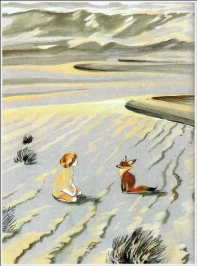 Que lui apprit le renard encore ? "Les hommes ont oublié cette vérité, mais tu ne dois pas l'oublier" :