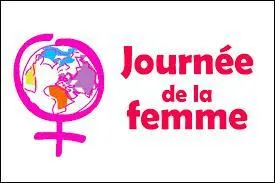 En France, la journée de la Femme est le 8 avril.