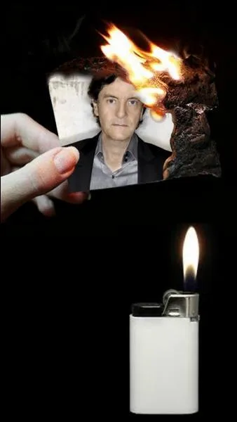 Si je te dis : "C'est écrit". Tu brûles ou tu ne brûles pas ?