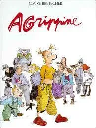 Agrippine - Quel homme est sorti avec Bergère et avec Agrippine dans un seul album ?