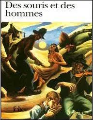 Lequel de ces écrivains américains est l'auteur du roman "Des souris et des hommes", publié en 1937 ?