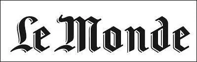 "Le Monde" est plutôt à...