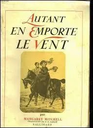 Qui a écrit le roman "Autant en emporte le vent" au XXe siècle ?