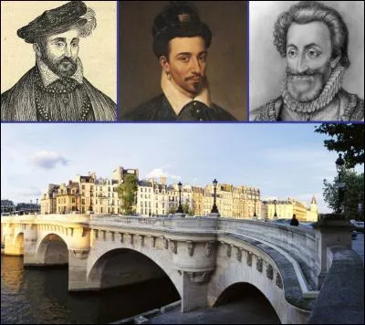 Malgré son nom, le pont Neuf est le plus ancien pont existant de Paris. Traversant la Seine à la pointe ouest de l'Ile de la Cité, quel roi de France décida de sa construction et posât la première pierre le 31 mai 1578  ?
