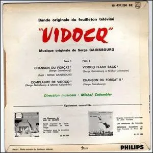 En 1967, Gainsbourg participe à la série télévisée Vidocq ; il en compose la musique et chante. Mais comment s'appelle cette chanson qu'il reprendra parfois en concert ?