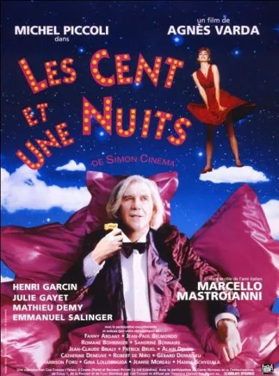 &laquo; Les Cent et Une Nuits de Simon Cin&eacute;ma &raquo; est un film franco-britannique sorti le 25 janvier 1995, r&eacute;alis&eacute; par Agn&egrave;s Varda. Quel en est l'acteur principal ?