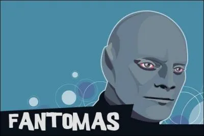 Fantômas a ...