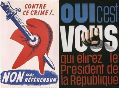 En 1962, le président de la République organisera une première modification de la constitution de la Ve République. Il décide que les prochaines élections présidentielles seront faites au suffrage universel.
Est-ce qu'il y avait eu un précédent dans l'histoire de France ?