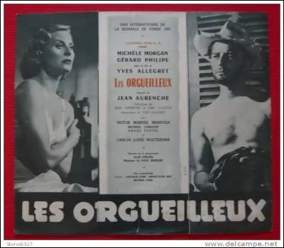 En 1957 voici que l'histoire originale du film “Les Orgueilleux” se voit nommée. Mais qui en est l'auteur ?