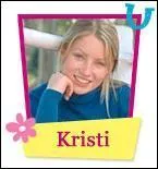 Kristie est amoureuse de :