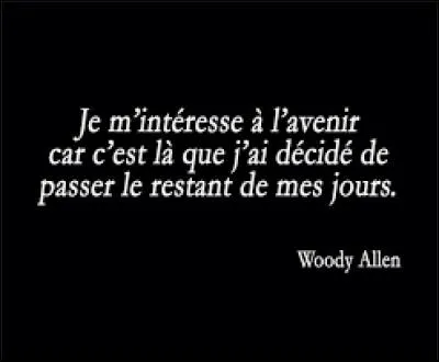 Citation de Woody Allen : Quand j'ai été kidnappé, mes parents ont tout de suite agi :