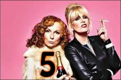 5 - Patsy et Edina de la série "Absolutely Fabulous". Ces deux femmes boivent énormément d'alcool. Elles ont même un frigo spécialisé dans le champagne. Dans quelle ville l'action se déroule-t-elle ?