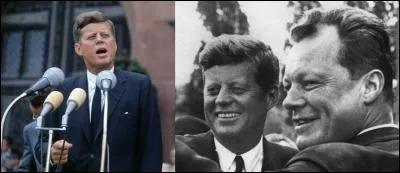 Ce discours a été prononcé par un chef d'Etat, voici sa partie la plus connue : 
« Ich bin ein Berliner »
Qui a prononcé ce discours ?