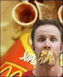 O un documentaire parle des fast food, le ralisateur ayant dcid de ne se nourrir que dans ces lieux pendant un mois