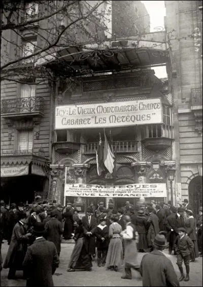 La "Taverne des Truands" ferme et une succession de salles se succèdent. Puis, le cabaret "Les Métèques" s'ouvre en mars 1916 mais, le 3 avril la salle est fermée par décision de la préfecture de Police, officiellement pour... (et La Rampe, revue des théâtres, music-halls, concerts, cinématographes, publie alors un texte à la plume trempée dans le vitriol réactionnaire et patriotique).
