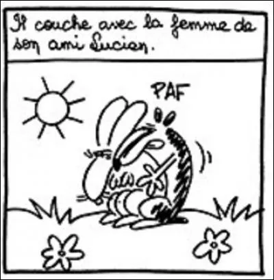 Sa maladie mentale le poussa à violer, tuer, et brutalement, il se retrouve atteint d'une maladie incurable. Alors il voyage, il écrit, mais après l'échec de son livre dont le style littéraire est nul, il se consolera misérablement en trompant son meilleur ami. Qui est-ce ?